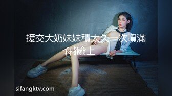 STP16342 网红脸妹子啪啪，口交舔弄上位骑乘大力猛操呻吟